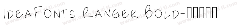 IdeaFonts Ranger Bold字体转换